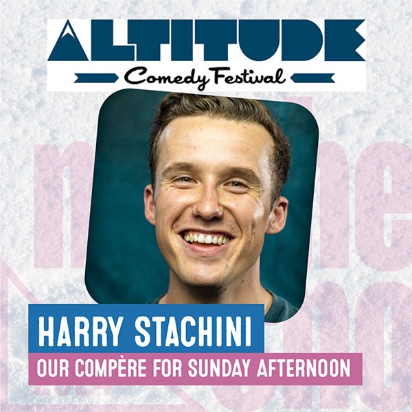 Altitude Comedy Festival - Harry Stachini