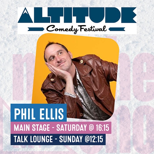 Altitude Comedy Festival - Phil Ellis